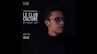 Le Club Culture | Episode 409 (Celic)