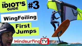 #3  - First Jumps - Idiots guide to Wing Foiling