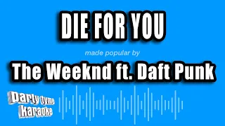 The Weeknd ft. Daft Punk - Die for You (Karaoke Version)