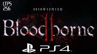 RUMOR: Bloodborne 2 at Sony E3 2017. Crash Bandicoot N' Sane 1 Year Timed? - [LTPS #256]