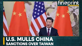 WION Fineprint | U.S. considers China sanctions to deter Taiwan action