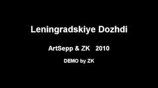 Leningradskiye Dozhdi  Dmitri Ropanits & ZK DEMO 2010