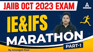 JAIIB Oct 2023 | JAIIB IE and IFS Marathon Class | English Medium | Part 1