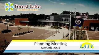 Forest Lake Planning Commission Meeting May 8th, 2024