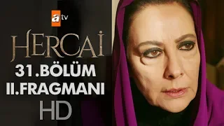 Hercai 31. Bölüm 2. Fragmanı