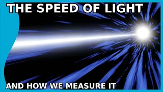 Measuring the Speed of Light Throughout History