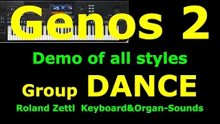 Demo of all DANCE styles: YAMAHA Genos2 / Alle Styles der Gruppe DANCE