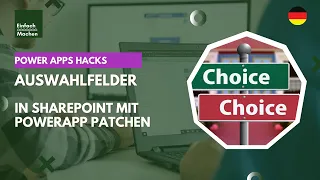 Power Apps Hacks | Auswahlfelder in SharePoint mit PowerApp effektiv patchen