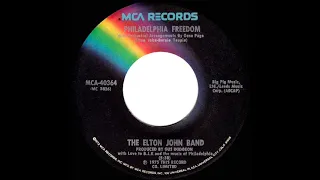 1975 HITS ARCHIVE: Philadelphia Freedom - Elton John Band (a #1 record--stereo 45)