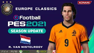 R. VAN NISTELROOY face+stats (Europe Classics) How to create in PES 2021