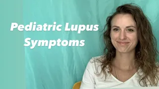 Pediatric Lupus Juvenile Lupus: Undiagnosed Autoimmune in Kids Children