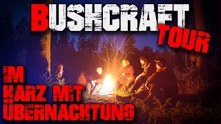 (1/3) Bushcraft Tour Übernachtung Survival Mattin Harz (german/deutsch) Trekking Shelter Deutschland