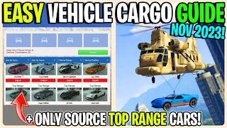 Easy VEHICLE CARGO Guide For GTA 5 Online (Only Source Top Range Cars)