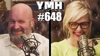 Your Mom's House Podcast - Ep.648