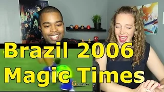 Brazil 2006 ● Magic Times ● Ronaldinho ● Adriano ● Ronaldo ● Kaká ● R.Carlos ● Robinho  (Reaction 🔥)