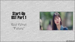 [Easy Lyrics] Red Velvet - Future (Start-Up OST Part 1)