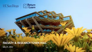 Return to Learn: Faculty and Research Town Hall (July 27, 2021)