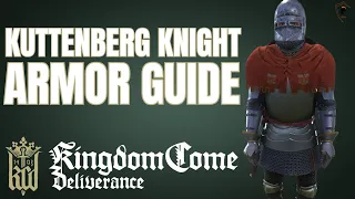 Kingdom Come: Deliverance Kuttenberg Knight Armor Guide