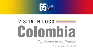 Conferencia de Prensa - Visita in Loco a Colombia