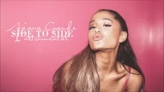 Ariana Grande - Side To Side (feat. Nicki Minaj) [Official Instrumental]
