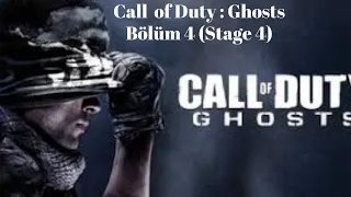 Call of Duty : Ghosts - Struck Down (Bölüm 4)