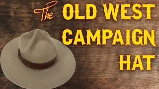 The Old West Campaign Hat