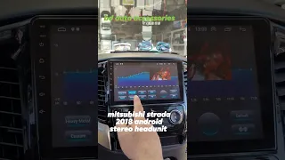 mitsubishi strada 2018 android stereo headunit installation