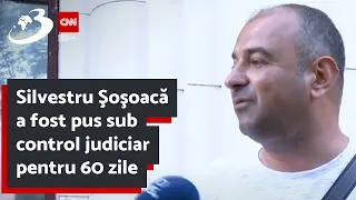 Silvestru Şoşoacă a fost pus sub control judiciar pentru 60 zile