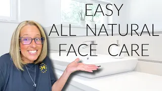 EASY ALL NATURAL FACE CARE