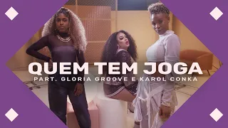 Drik Barbosa - Quem tem joga part. Gloria Groove e Karol Conka (Álbum Visual)