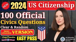 2024 random 100 civics questions and answers - U.S. citizenship interview I N400 Interview