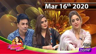 || MORNING @ HOME || 16th MARCH, 2020 || WITH NADIA KHAN ||