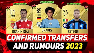 FIFA 23 ✸ NEW CONFIRMED TRANSFERS & RUMOURS! 💰😳 ft. GNABRY, BRAHIM DÍAZ, RETEGUI...etc