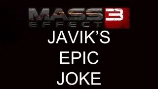 Mass Effect 3 Javik's EPIC JOKE