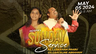 Sunday Service || May 05 2024 || HOSP Assemblies