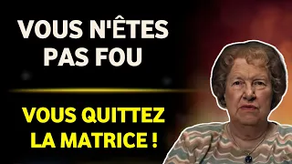 6 signes que vous quittez la Matrice pour la Nouvelle Terre ! ✨ Dolores Cannon