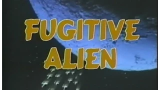 Sandy Frank's Fugitive Alien (full movie)