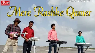 Mere Rashke Qamar, Instrumental Cover || Shree Rajal Music