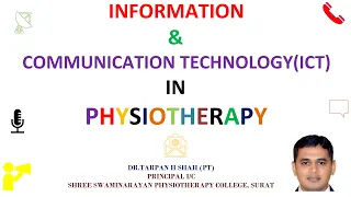 Information and Communication Technology(ICT) in Physiotherapy