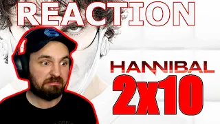 Hannibal 2x10 REACTION!