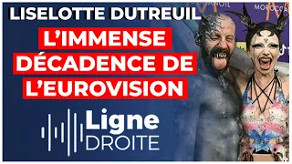 Si vous avez été choqué par l'Eurovision, vous êtes d'extrême droite ! - Liselotte Dutreuil