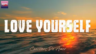 Justin Bieber - Love Yourself (lyrics/letra) | Ed Sheeran, Imagine Dragons, The Weeknd