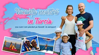 Vacanța de vară în Turcia