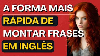 Aprenda este truque para montar frases em inglês e falar com fluidez #21