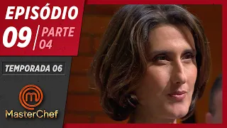 MASTERCHEF BRASIL (19/05/2019) | PARTE 4 | EP 09 | TEMP 06