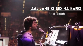 Aaj Jane Ki Jid Na Karo live Performance | Arijit Singh