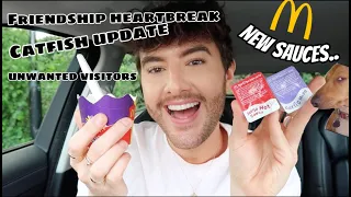 Trying MCDONALDS NEW SAUCES ft: Friendship Heartbreak, Catfish Update & Unwanted Visitors xx AD