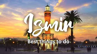 IZMIR, TURKEY | 6 Things you MUST do in & around Izmir