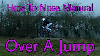 How To Nose Manual A Jump