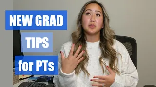 Things I Wish I Knew as a New Grad PT | Physical Therapist Tips